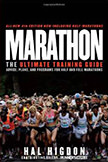Marathon : The Ultimate Training Guide: Advice, Plans, and Programs for Half and Full Marathons<br /> - by Hal Higdon