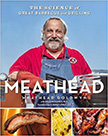 Meathead : The Science of Great Barbecue and Grilling<br />