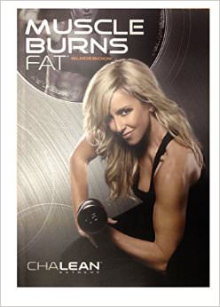 Muscle Burns Fat Guidebook : - by Chalene Johnson
