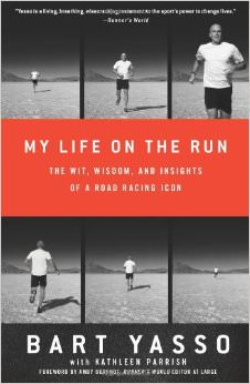 My Life on the Run : The Wit, Wisdom, and Insights of a Road Racing Icon<br />