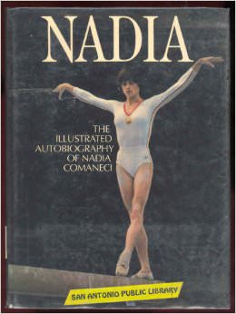 Nadia: The Autobiography of Nadia Comaneci :  - by Nadia Comaneci 