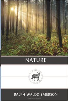 Nature :  - by Ralph Waldo Emerson 