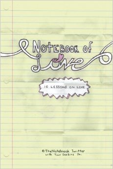 Notebook of Love : 10 Lessons on Love - by Tony A. Gaskins Jr 