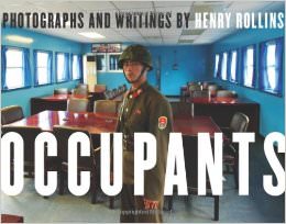 Occupants : - by Henry Rollins