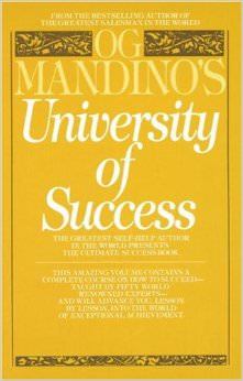 Og Mandino's University of Success :  - by Og Mandino 