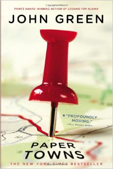 Paper Towns : - by John Green