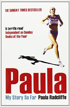 Paula: My Story So Far :  - by Paula Radcliffe
