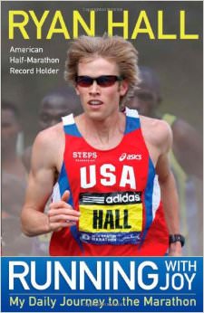Running with Joy : My Daily Journey to the Marathon - by Ryan Hall