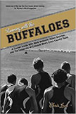 Running With The Buffaloes :  - by Chris Lear
