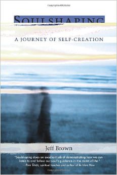 Soulshaping: : A Journey of Self-Creation<br />