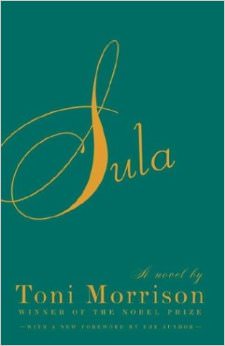 Sula :  - by Toni Morrison 