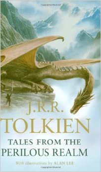 Tales from the Perilous Realm :  - by J.R.R. Tolkien 