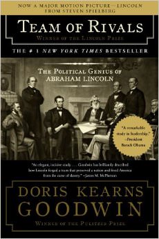 Team of Rivals : The Political Genius of Abraham Lincoln - on Abraham Lincoln 