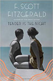 Tender Is the Night :  - by F. Scott Fitzgerald 