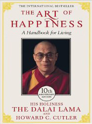 The Art of Happiness : A Handbook for Living - by Dalai Lama 