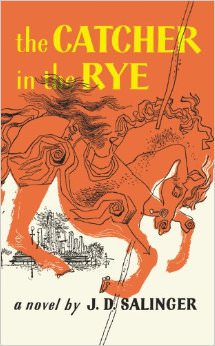 The Catcher in the Rye :  - by J.D. Salinger 