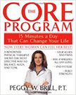 The Core Program : Fifteen Minutes a Day That Can Change Your Life<br />