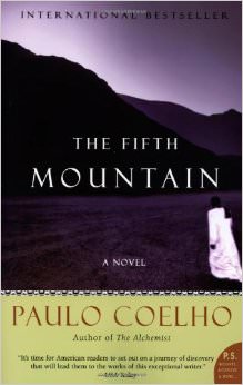 The Fifth Mountain :  - by Paulo Coelho 