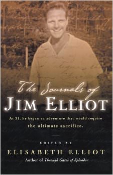 The Journals of Jim Elliot :  - by Jim Elliot 