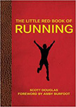 The Little Red Book of Running :  - by Scott Douglas