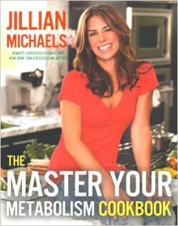 The Master Your Metabolism Cookbook : - by Jillian Michaels