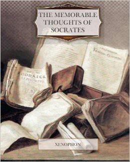 The Memorable Thoughts of Socrates :  - on Socrates 