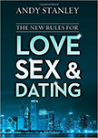 The New Rules for Love, Sex, and Dating : 