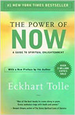 The Power of Now : A Guide to Spiritual Enlightenment - by Eckhart Tolle 