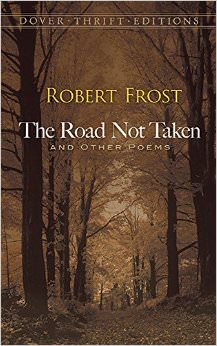 The Road Not Taken and Other Poems :  - by Robert Frost 