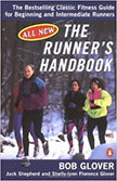The Runner's Handbook : The Bestselling Classic Fitness Guide for Beginning and Intermediate Runners - by Bob Glover