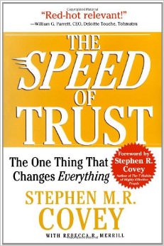 The SPEED of Trust : The One Thing That Changes Everything - by Stephen R. Covey 