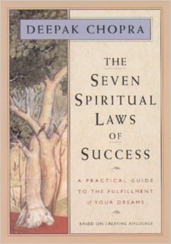 The Seven Spiritual Laws of Success : A Practical Guide to the Fulfillment of Your Dreams<br />