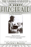 The Short Stories of F. Scott Fitzgerald :  - by F. Scott Fitzgerald 