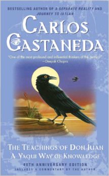 The Teachings of Don Juan : A Yaqui Way of Knowledge - by Carlos Castaneda