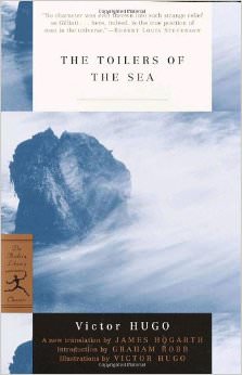 The Toilers of the Sea :  - by Victor Hugo 