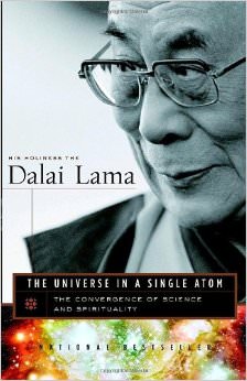The Universe in a Single Atom : The Convergence of Science and Spirituality - by Dalai Lama 