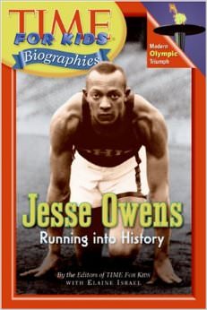 Time For Kids: Jesse Owens : Running into History<br /> - by Jesse Owens