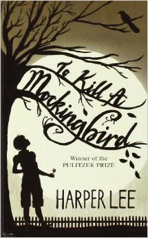 To Kill a Mockingbird :  - by Harper Lee 