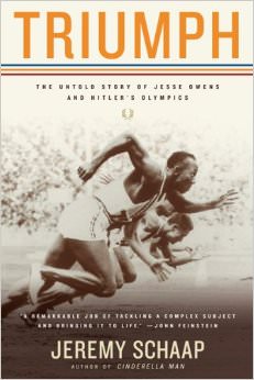 Triumph : The Untold Story of Jesse Owens and Hitler's Olympics - on Jesse Owens