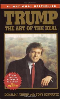 Trump: The Art of the Deal :  - by Donald Trump 