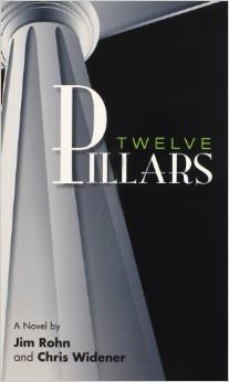 Twelve Pillars :  - by Jim Rohn