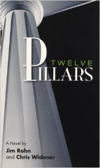 Twelve Pillars :  - by Jim Rohn 