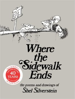Where the Sidewalk Ends : Poems and Drawings - by Shel Silverstein 