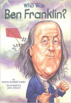 Who Was Ben Franklin? :  - on Benjamin Franklin 