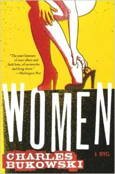 Women : A Novel  - by Charles Bukowski 