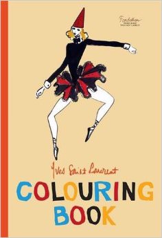 Yves Saint Laurent Colouring Book : - on Yves Saint Laurent