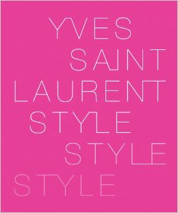 Yves Saint Laurent: Style : - on Yves Saint Laurent