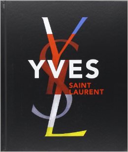 Yves Saint Laurent : - on Yves Saint Laurent
