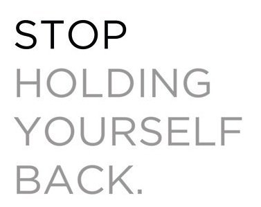 Runner Things #859: Stop holding yourself back. 