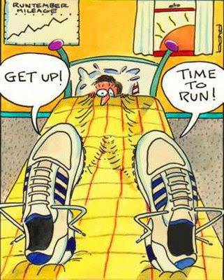 Runner Things #963: Get up. Time to run.  - fb,running-humor